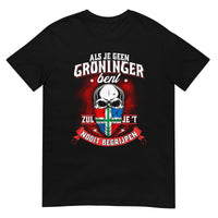 Unisex T-shirt (Groningen Nooit Begrijpen)
