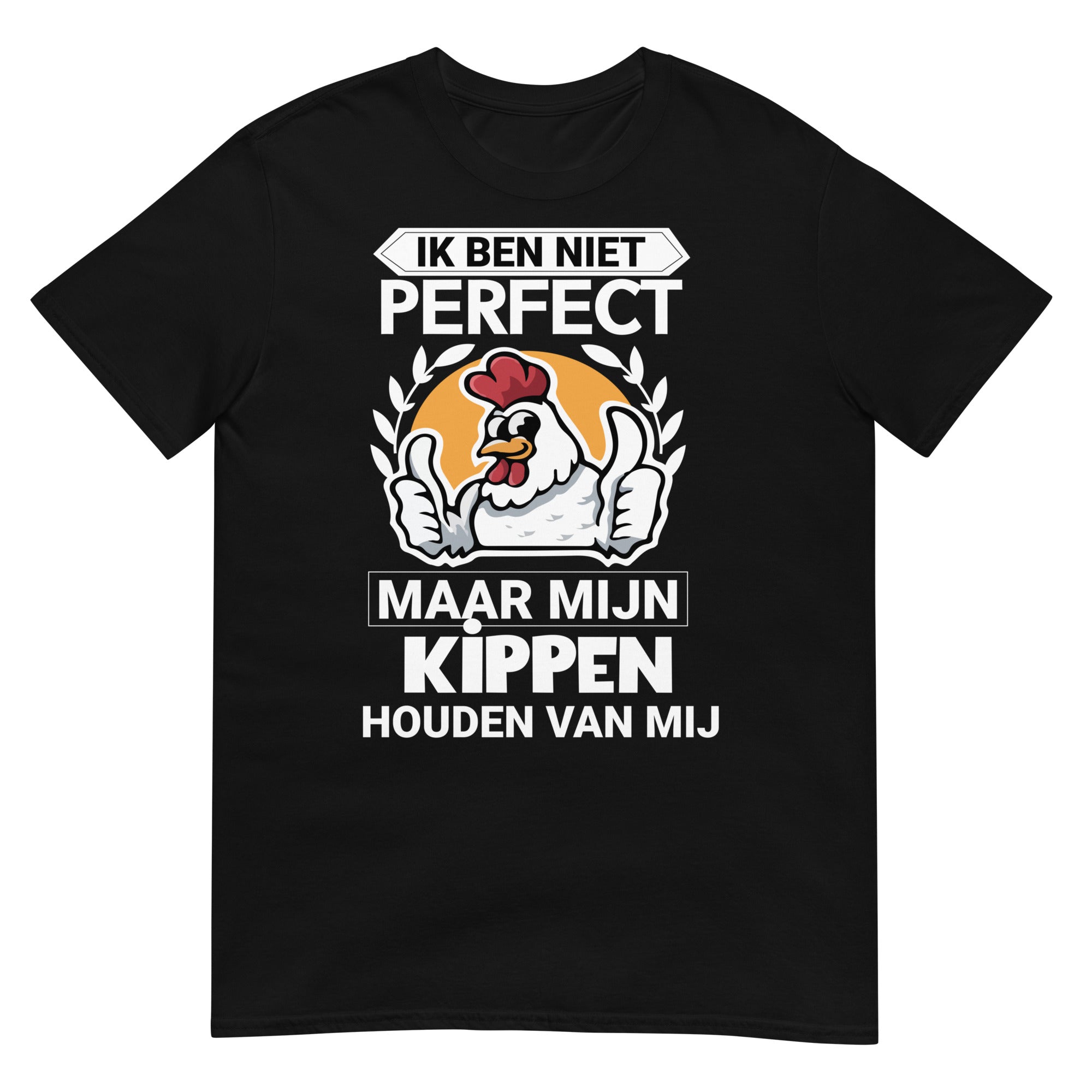 Unisex T-shirt (kippen houden van mij)