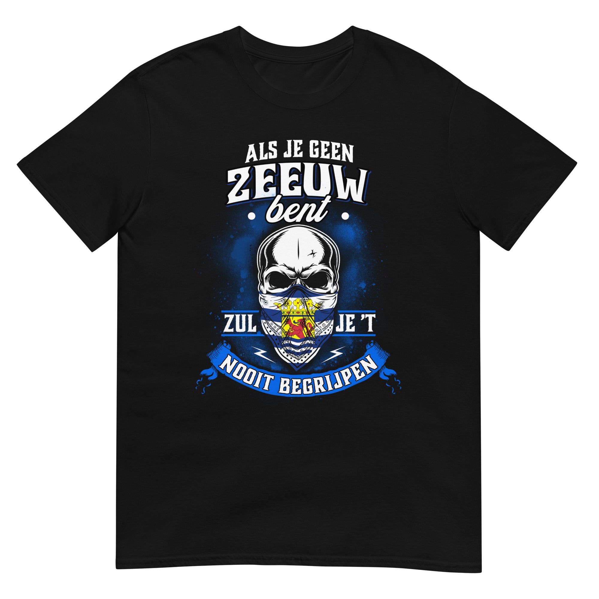 Unisex T-shirt (Zeeland, Je zult het nooit begrijpen)