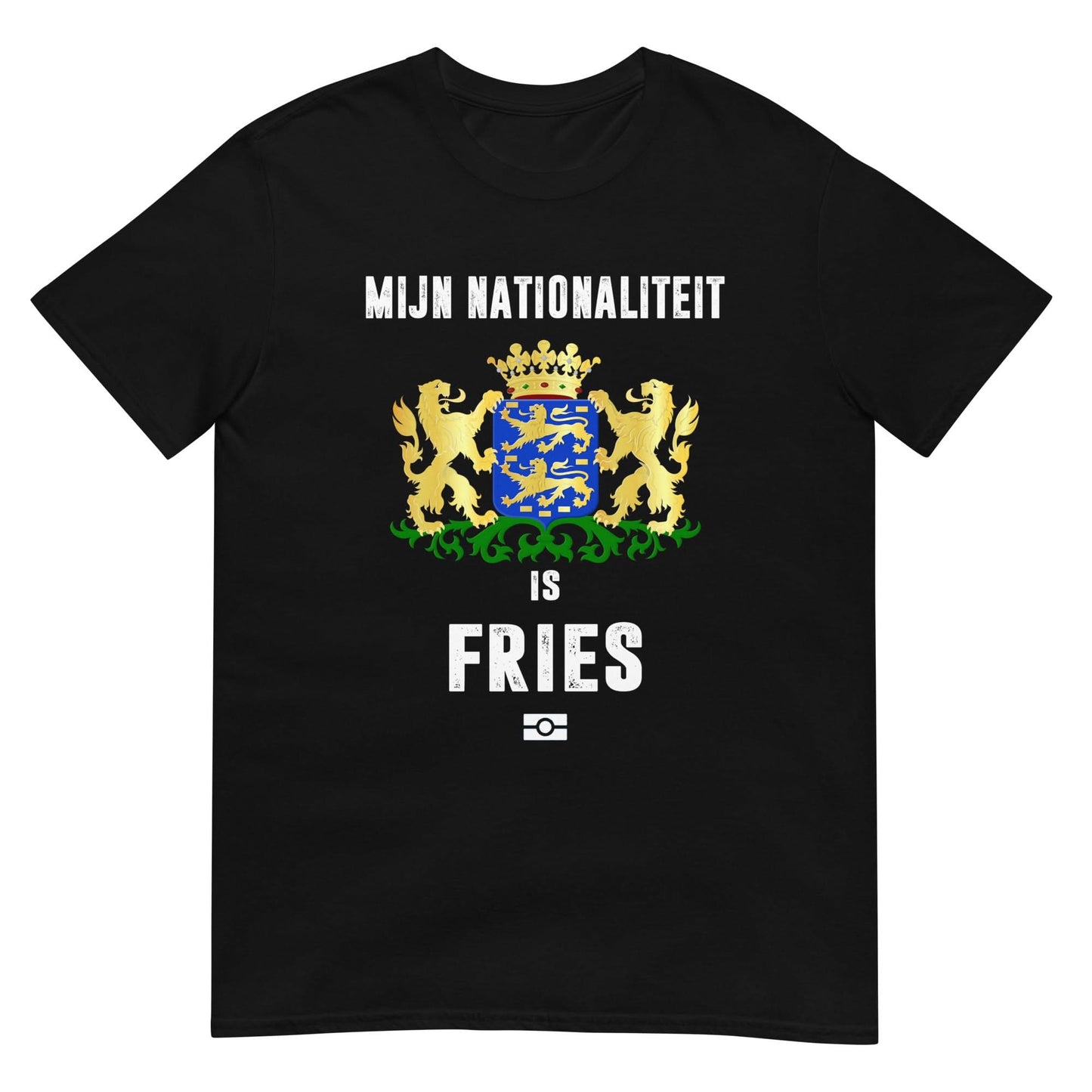 Unisex T-shirt (Mijn nationaliteit is fries)