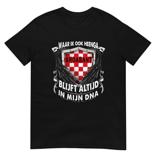 Unisex T-shirt (Brabant Altijd in Mijn DNA)