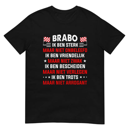 Unisex T-shirt (Brabant is Trots maar niet Arrogant)
