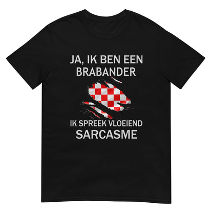 Unisex T-shirt (Brabant Sarcasme)