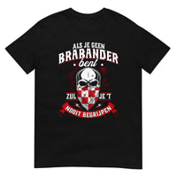 Unisex T-shirt (Je zult Het Nooit Begrijpen)