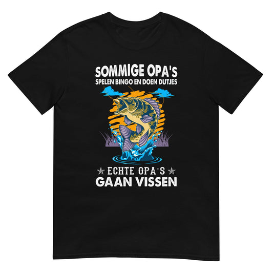 Unisex T-shirt (Echte opa's gaan vissen)