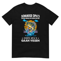 Unisex T-shirt (Echte opa's gaan vissen)