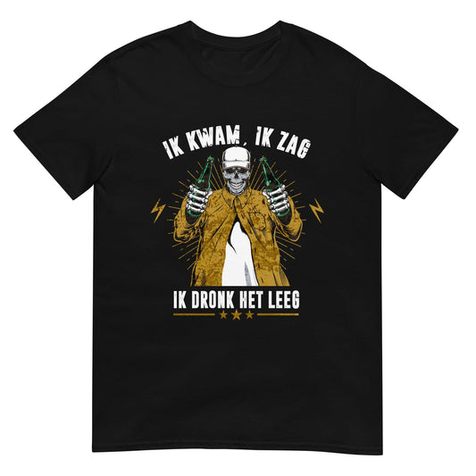 Unisex T-shirt (Ik Kwam Ik Zag Ik Dronk Het Leeg)
