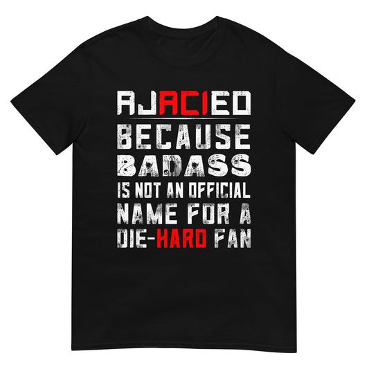 Unisex T-shirt (Ajacied, omdat badass geen officiële naam is )