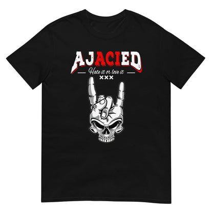 Unisex T-shirt (Ajacied hate it or love it)