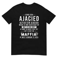 Unisex T-shirt (Ajacied je weet gewoon te veel) Amsterdam