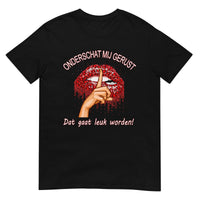 Unisex T-shirt (Onderschat mij gerust. Dat gaat leuk worden)