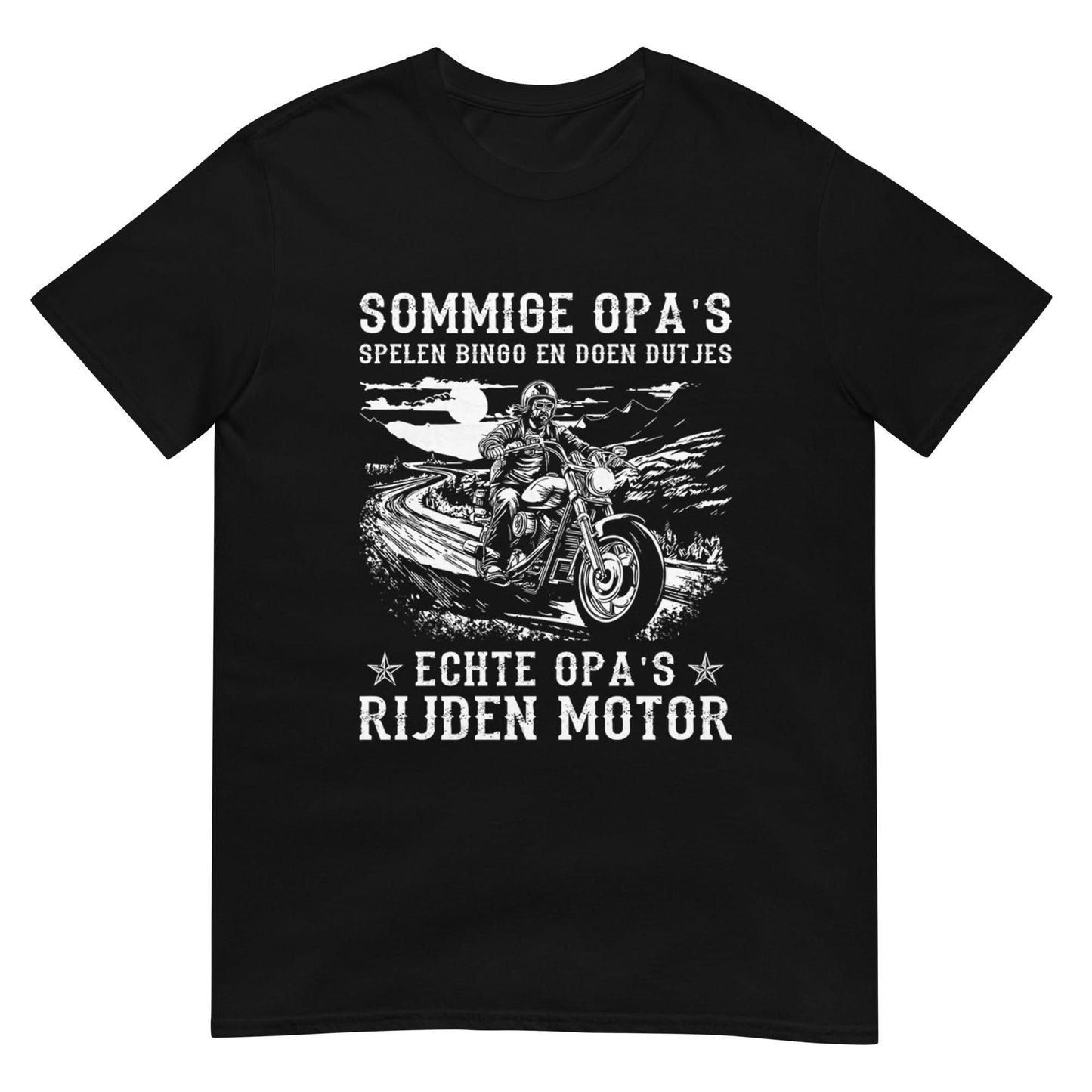 Unisex T-shirt (Sommige opa's spelen bingo en doen dutjes, echte opa's rijden motor)