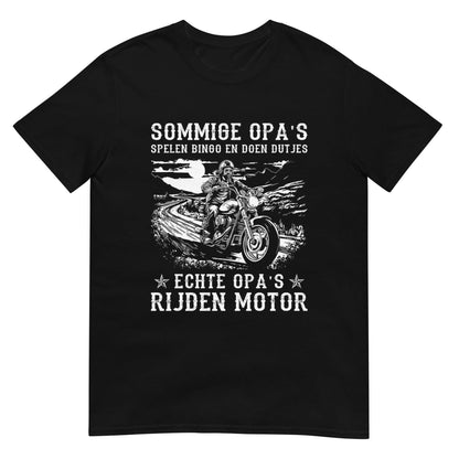 Unisex T-shirt (Sommige opa's spelen bingo en doen dutjes, echte opa's rijden motor)