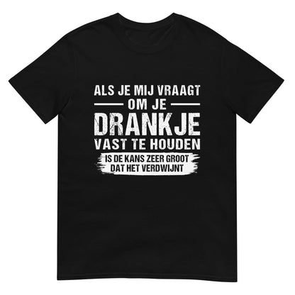 Unisex T-shirt (Als je mij vraagt)
