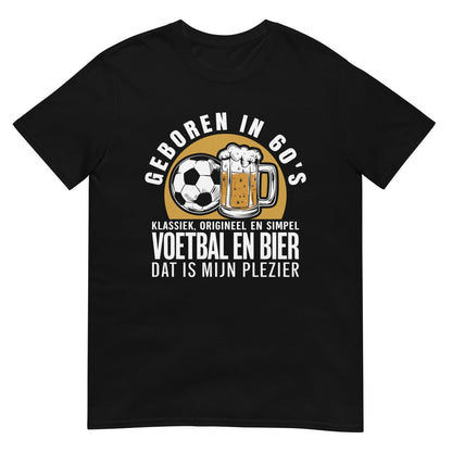 Unisex T-shirt (Geboren in 60's)
