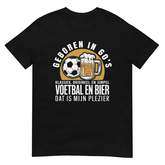 Unisex T-shirt (Geboren in 60's)