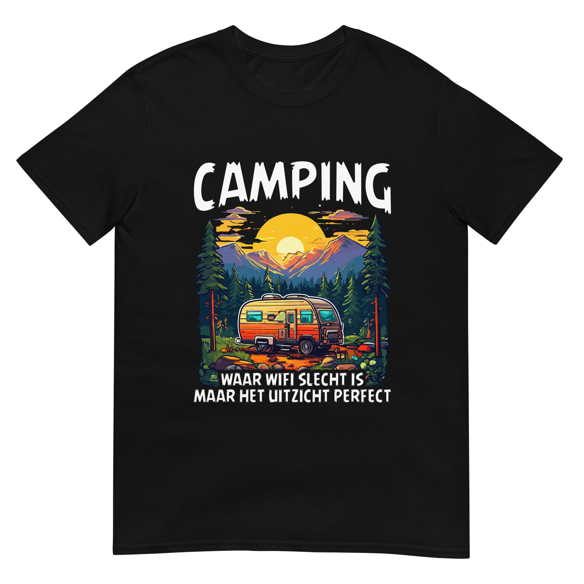 Unisex T-shirt (Camping waar wifi slecht is, maar uitzicht is perfect )