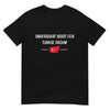 Unisex T-shirt (Onderschat nooit een Turkse vrouw)