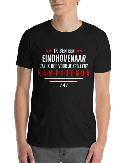 Unisex T-shirt (Ik ben Eindhovenaar..)