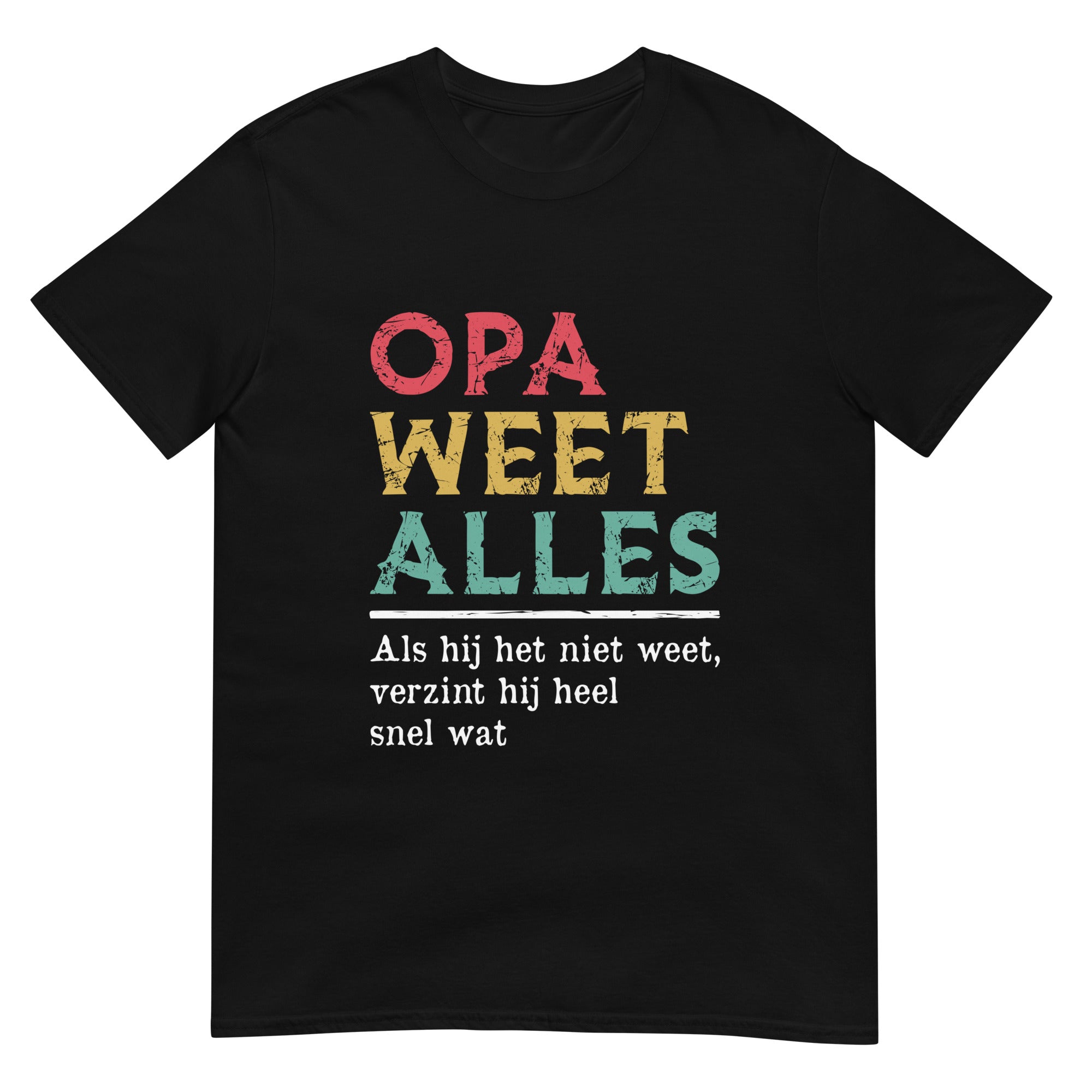 Unisex T-shirt (Opa Weet Alles)