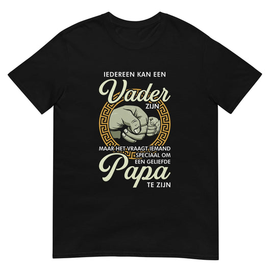 Unisex T-shirt (Iedereen Kan Een Vader Zijn)