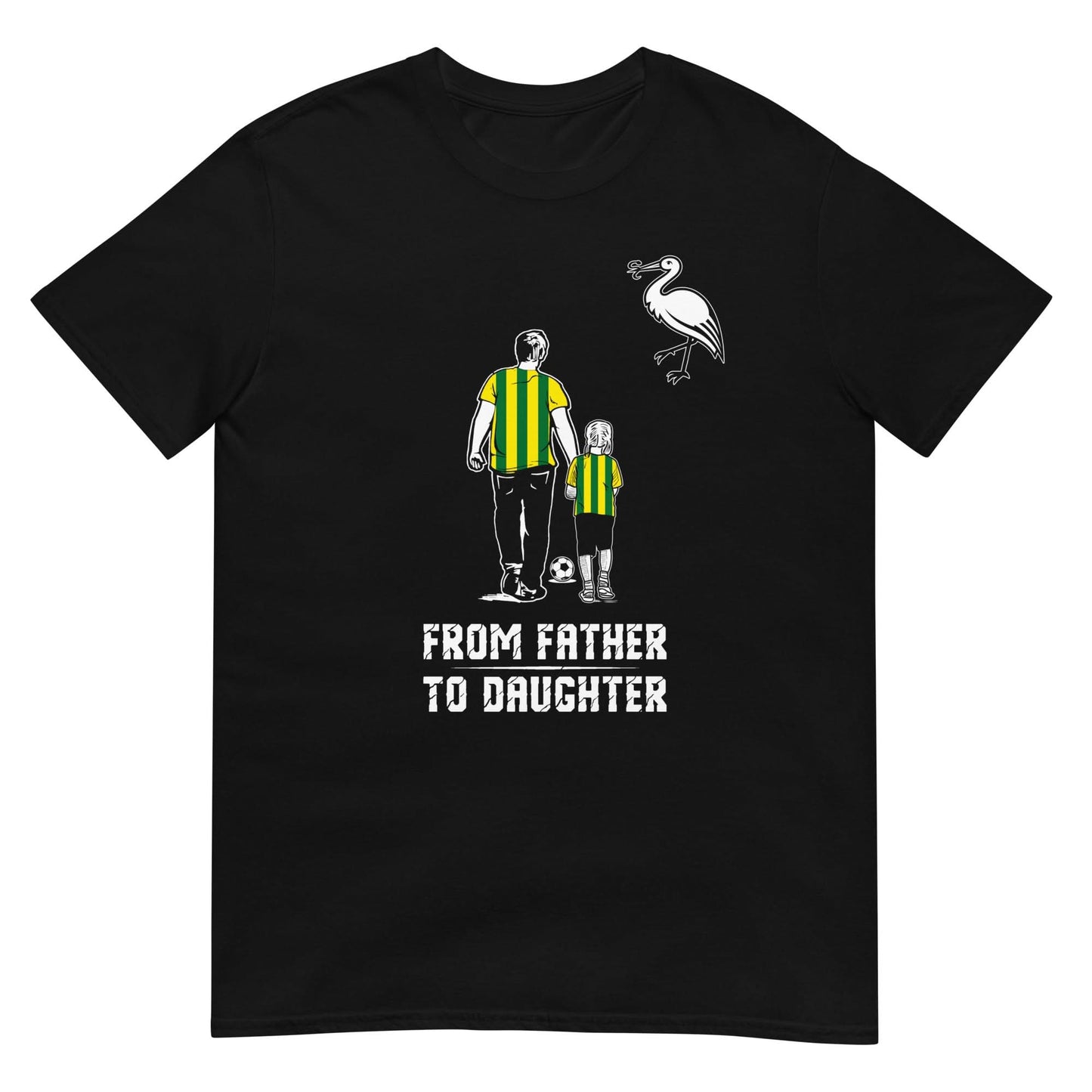 Unisex T-shirt (From father to daughter - ADO Den Haag)