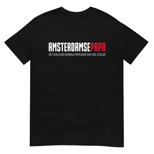 Unisex T-shirt ( Amsterdamse papa)