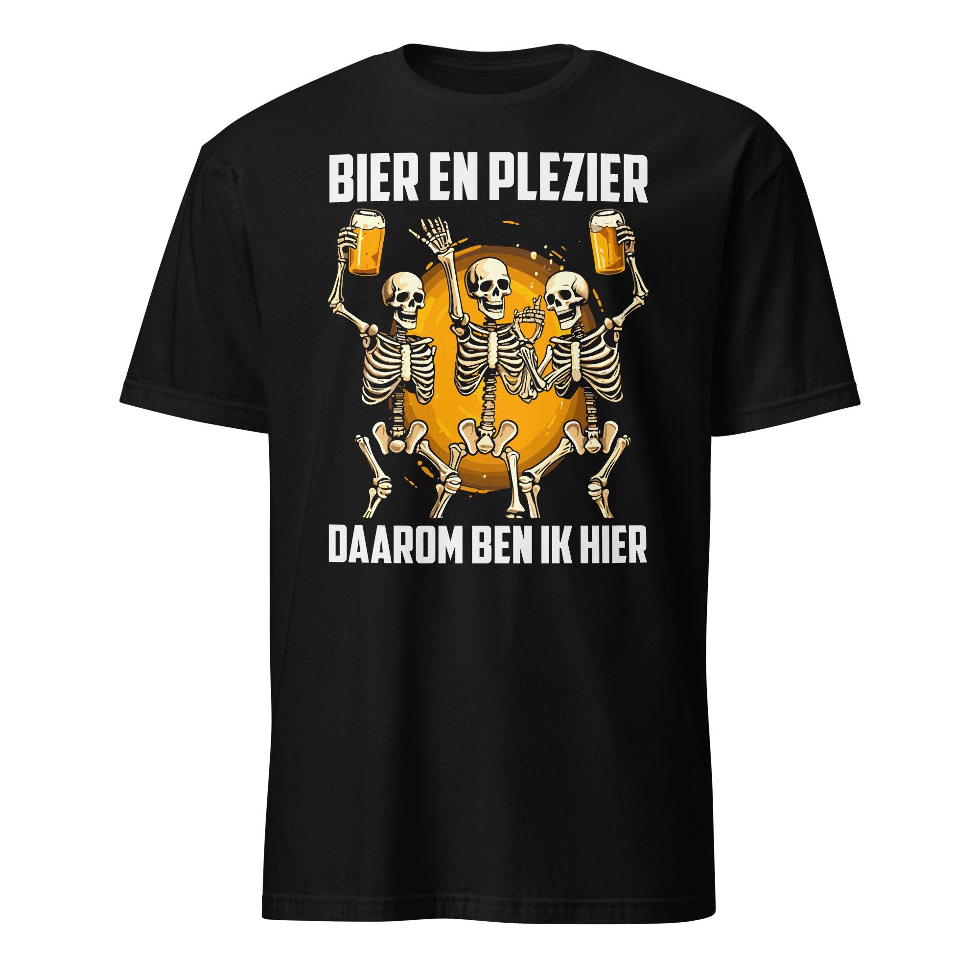 Unisex T-shirt (Bier en plezier, daarom ben ik hier)