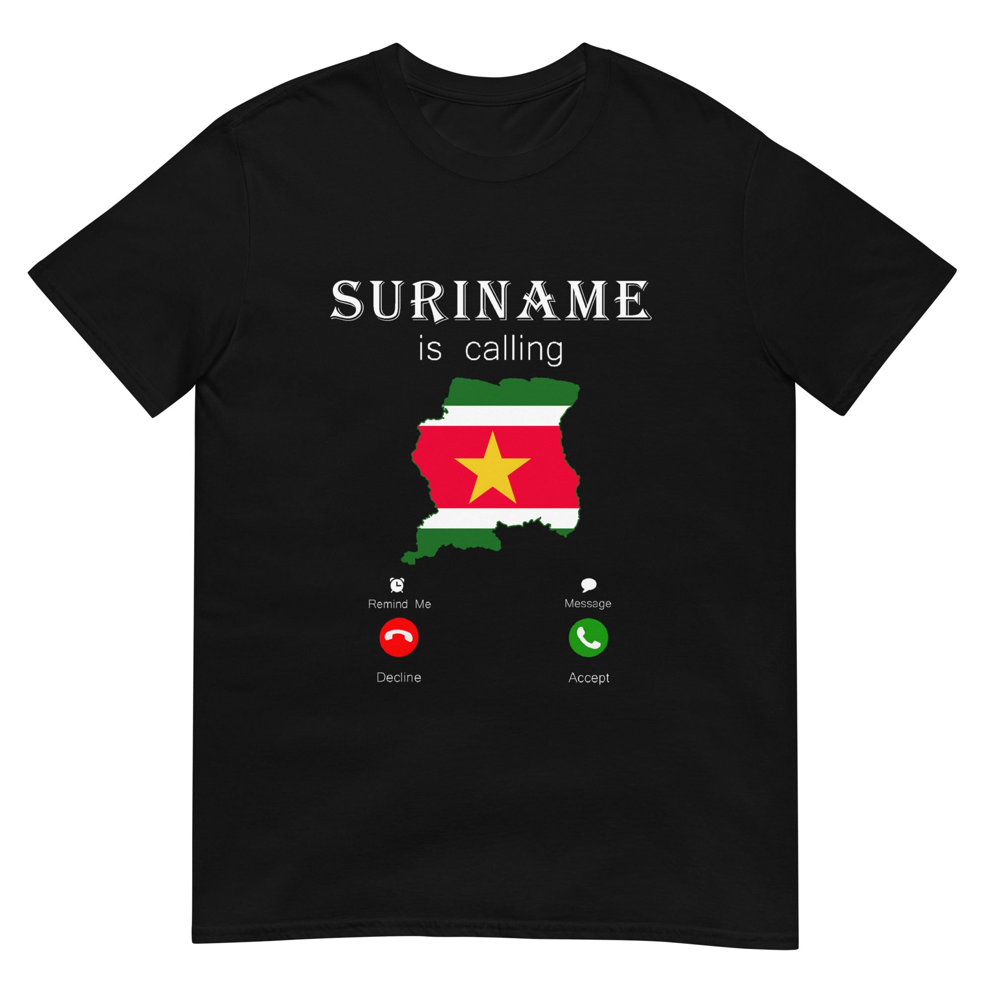 Unisex T-shirt (Suriname Is Calling)