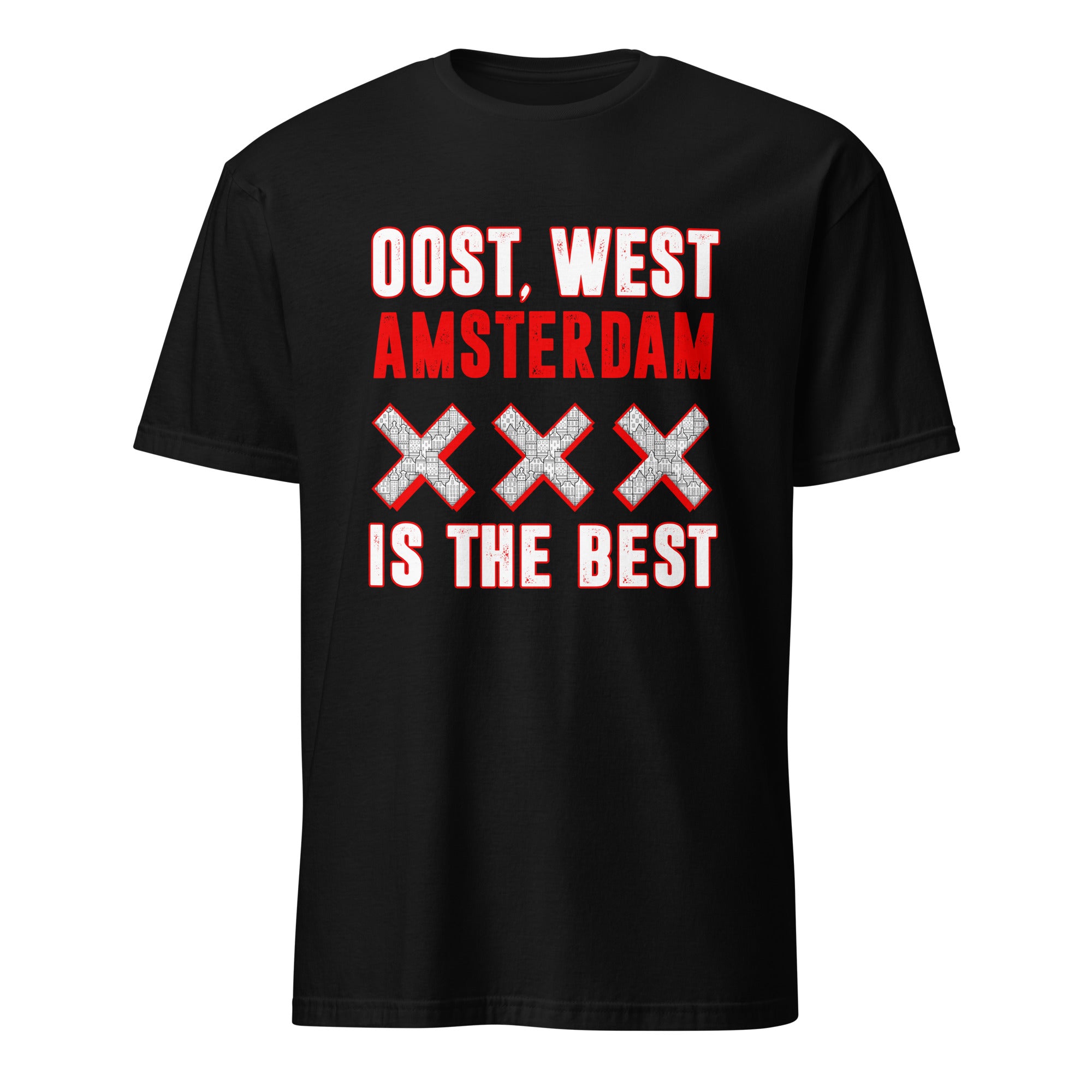 Unisex T-shirt (Amsterdam is the best)