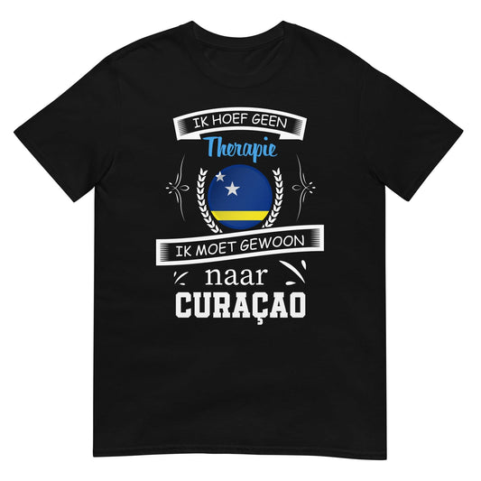 Unisex T-shirt (Geen therapie nodig ik moet naar - curaçao)