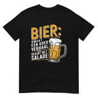 Unisex T-shirt (Bier: Omdat een goed verhaal nooit begint met salade..)
