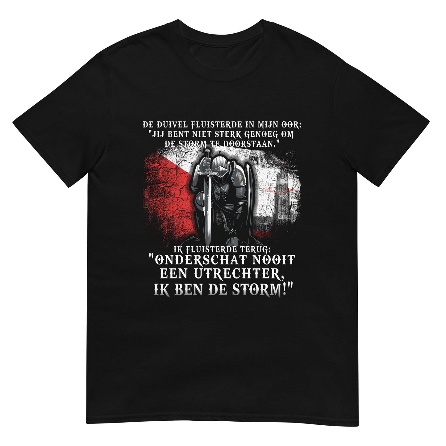 Unisex T-shirt Ik ben de storm!-  Utrecht)