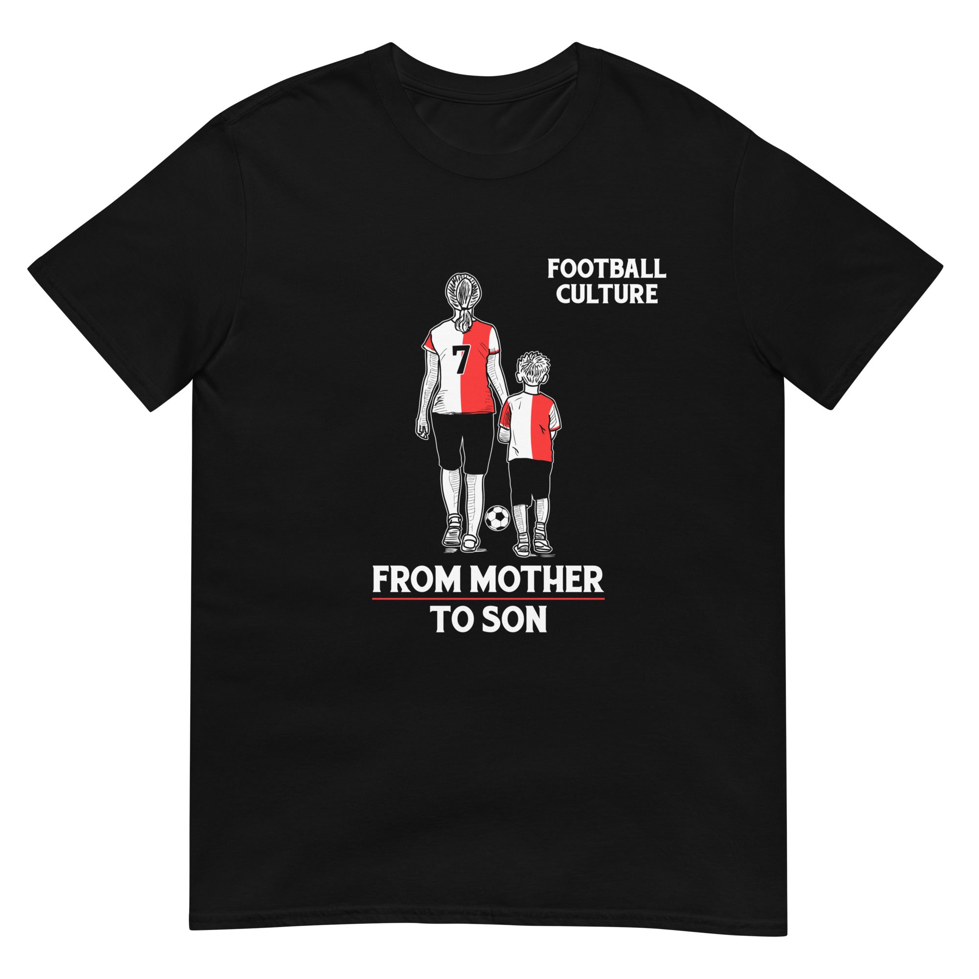 Unisex T-shirt (Mother to son) 010