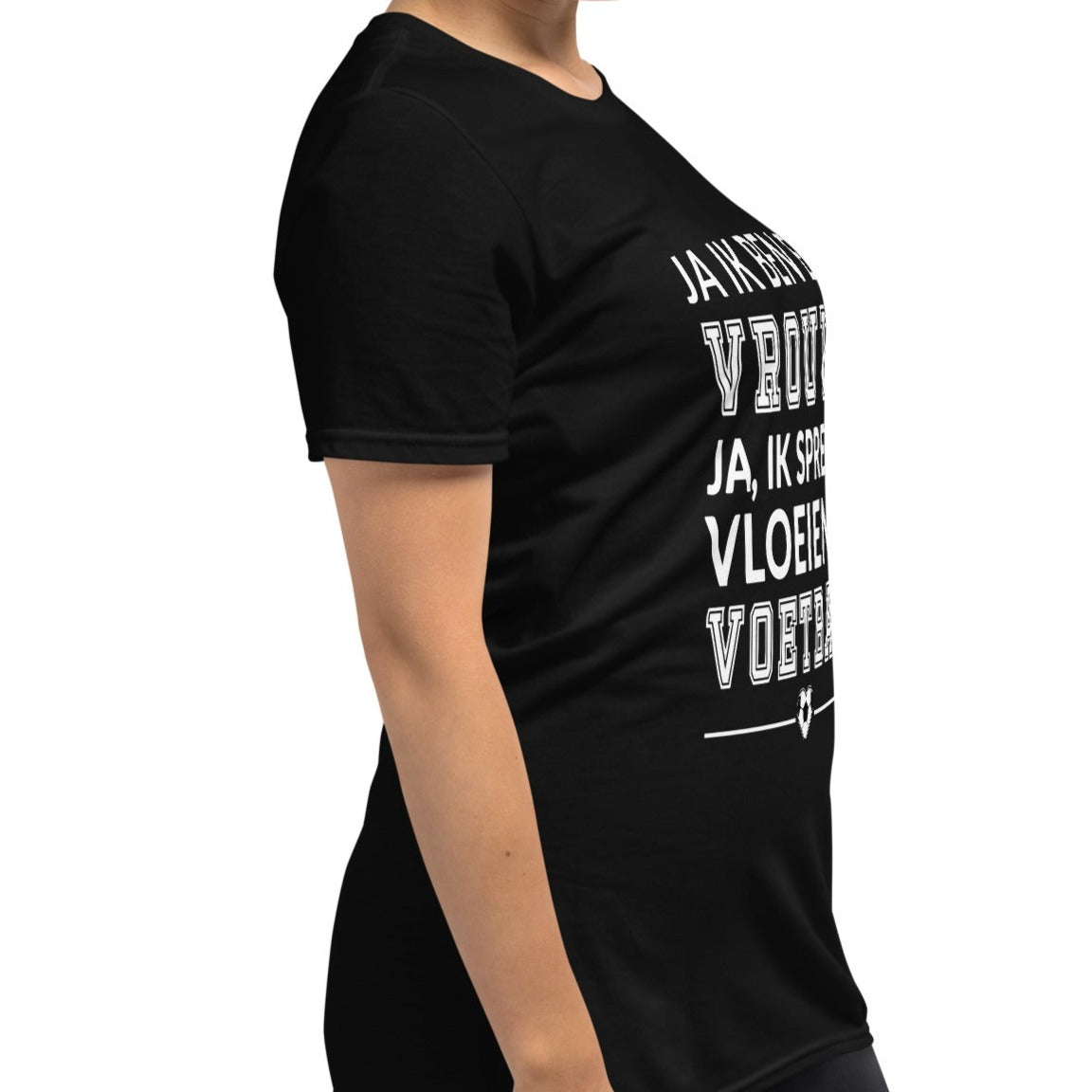 Unisex T-shirt (Ja ik ben een vrouw, Ja ik spreek vloeiend voetbals)