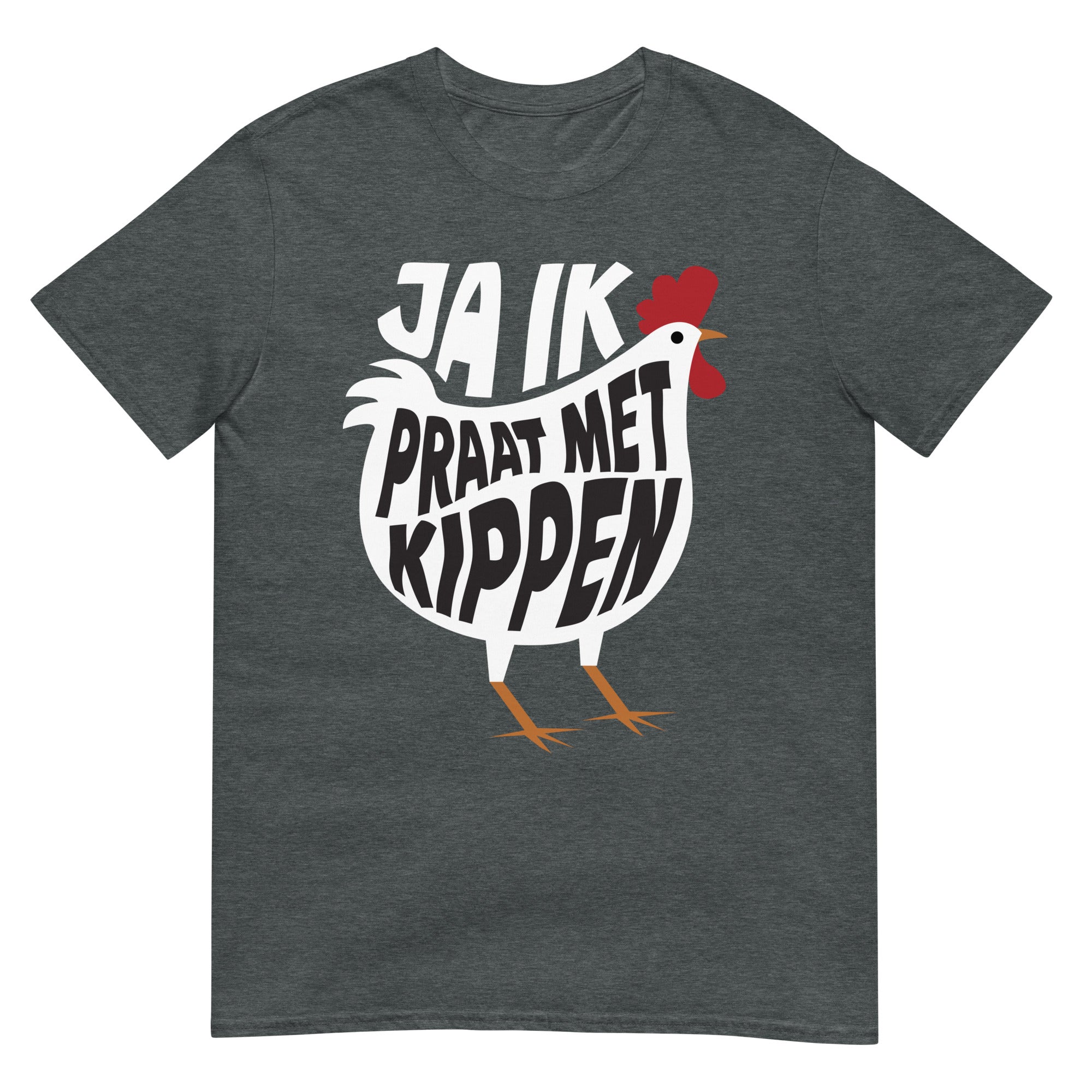 Unisex Tshirt - (ja ik praat met kippen)