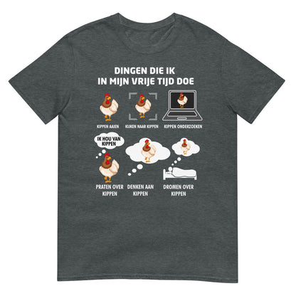Unisex T-shirt ( vrije tijd kippen)