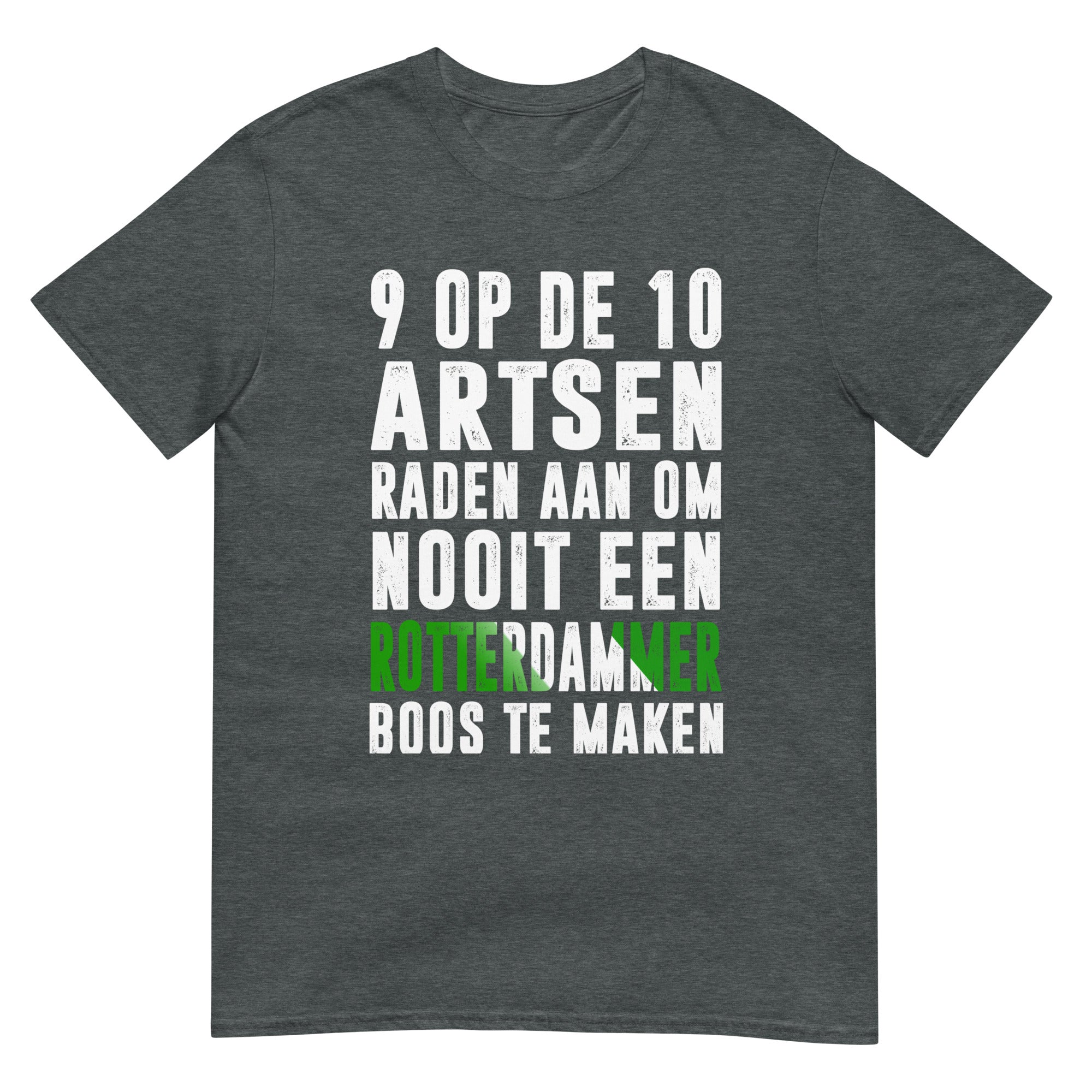 Unisex T-Shirt (Maak nooit een rotterdammer boos)