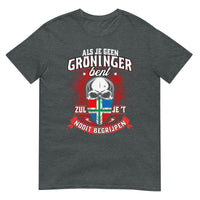 Unisex T-shirt (Groningen Nooit Begrijpen)