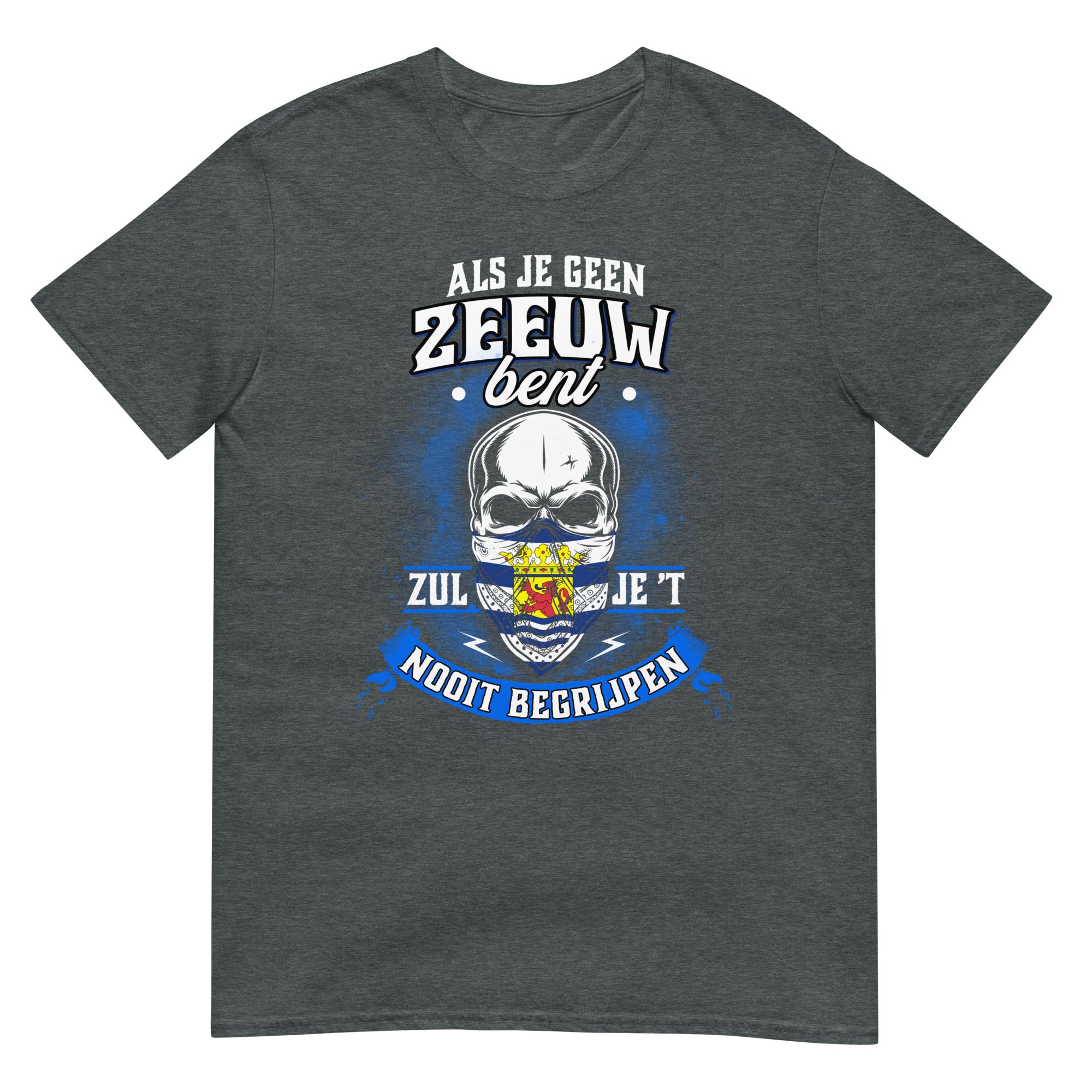 Unisex T-shirt (Zeeland, Je zult het nooit begrijpen)