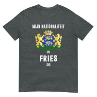 Unisex T-shirt (Mijn nationaliteit is fries)