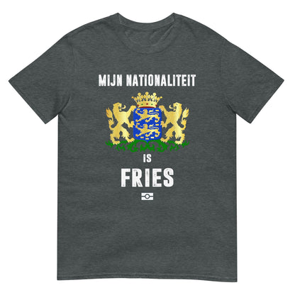 Unisex T-shirt (Mijn nationaliteit is fries)