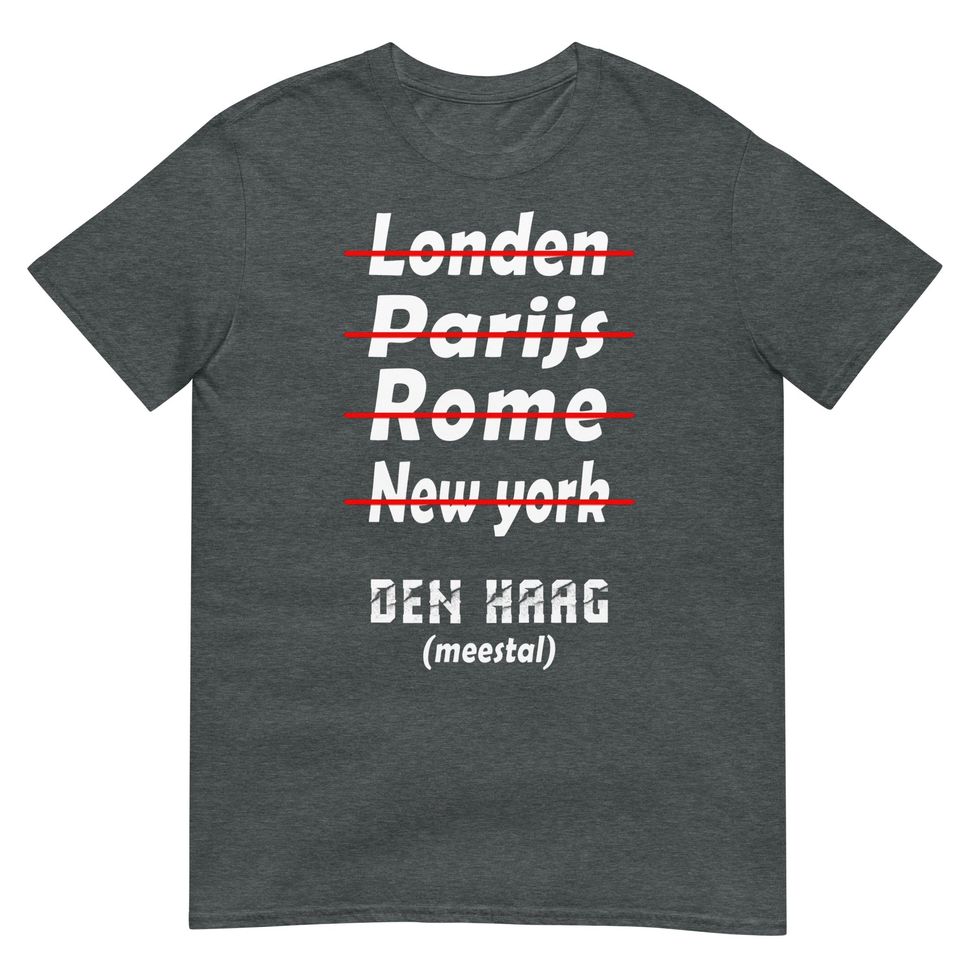 Unisex T-shirt (Den Haag Meestal)