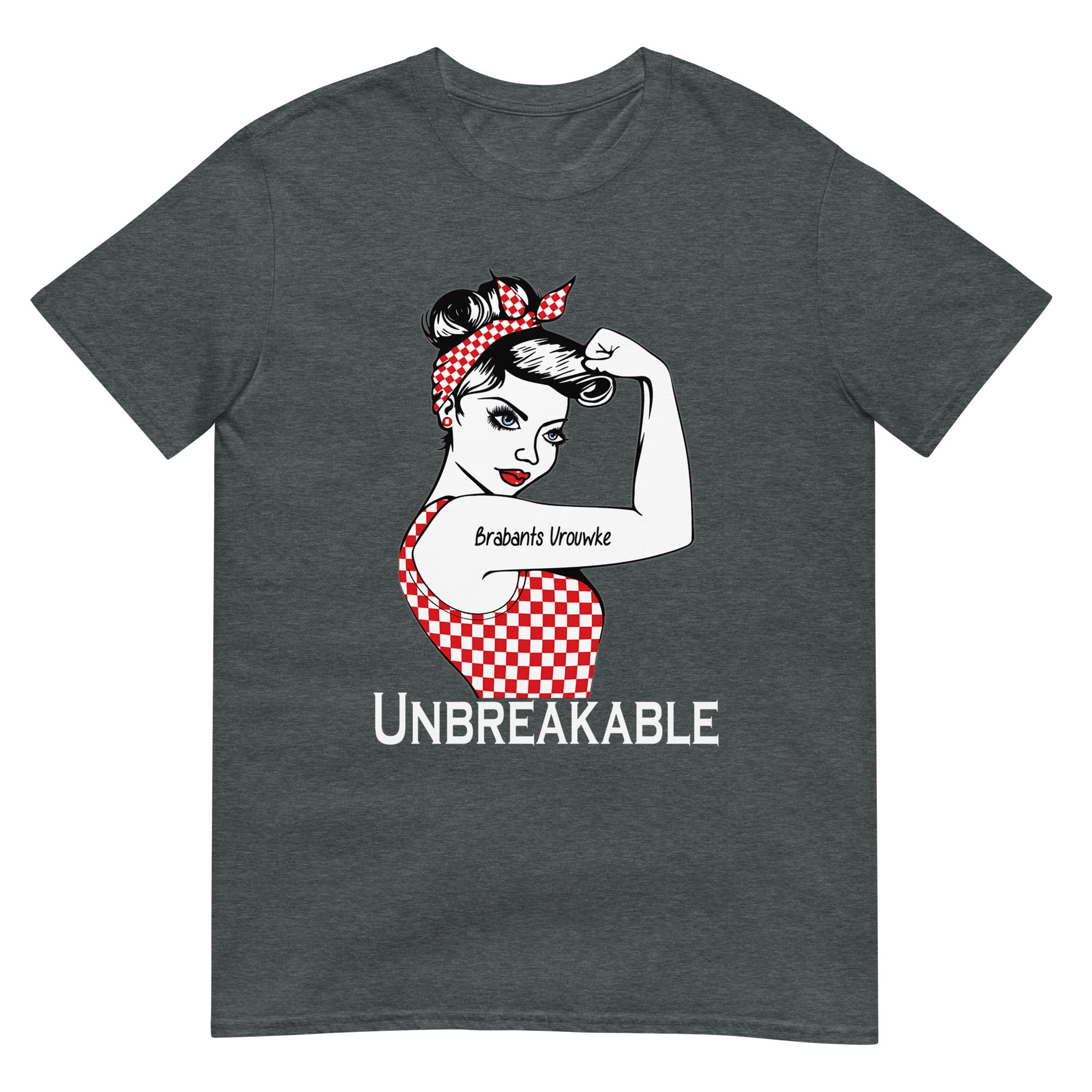 Unisex T-shirt (Brabantse vrouwke Onbreekbaar)