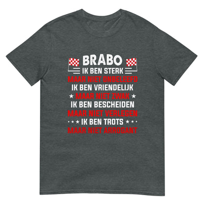 Unisex T-shirt (Brabant is Trots maar niet Arrogant)