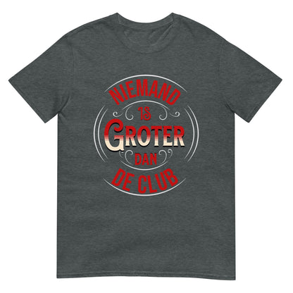 Unisex T-shirt (Rotterdam Niemand is groter dan de Club)