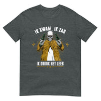 Unisex T-shirt (Ik Kwam Ik Zag Ik Dronk Het Leeg)
