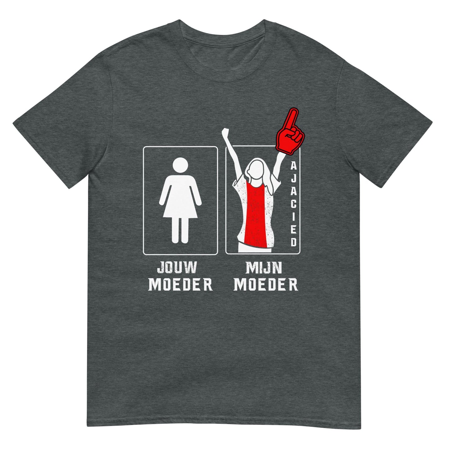 Unisex T-shirt (Ajacied mijn moeder- jouw moeder)