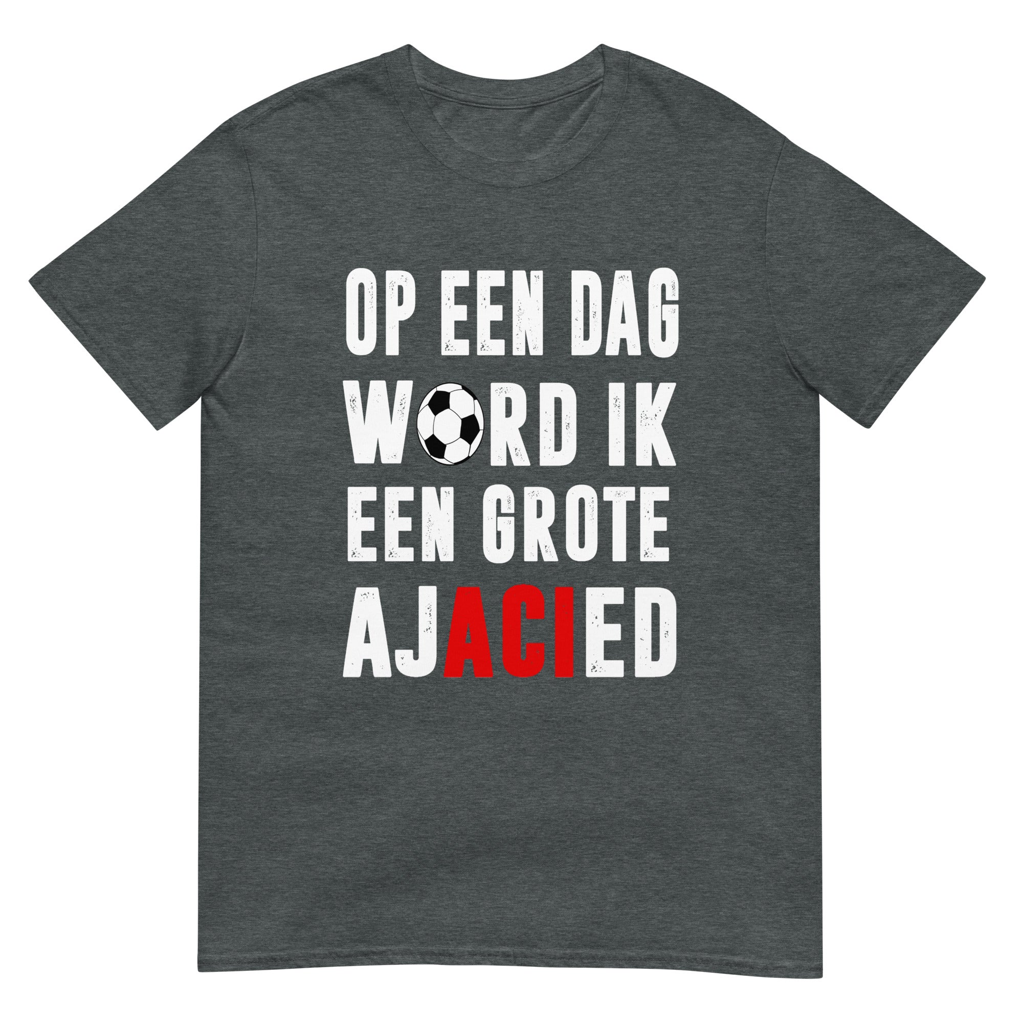 Unisex T-shirt (Op een dag word Ik een grote Ajacied) Amsterdam