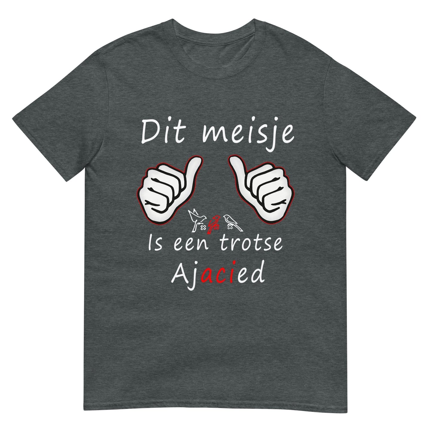 Unisex T-shirt (Dit meisje is een trotse Ajacied) Amsterdam